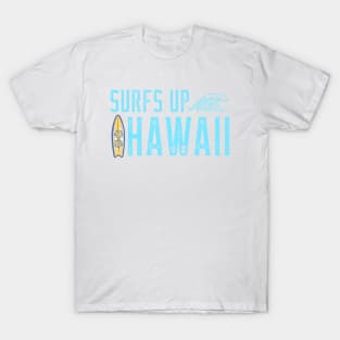 SURFS UP HAWAII T-Shirt